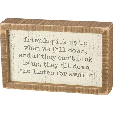 Friends Pick Us Up When We Fall Inset Box Sign Primitives By Kathy Ebay Box Signs