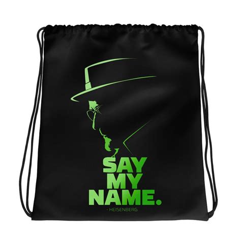 Buy Breaking Bad Bag Breaking Bad Drawstring Bag Say My Name Online In