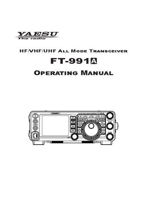 FT 991A Operating Manual User Guide For Yaesu FT 991A Transceiver