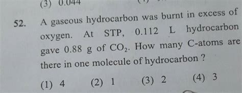 A Gaseous Hydrocarbon Was Burnt In Excess Of Oxygen At Stp L Hydr