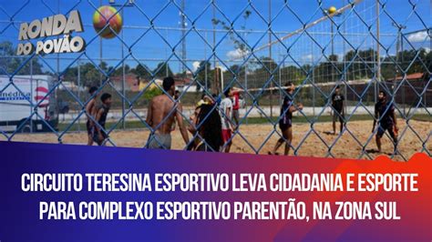 Circuito Teresina Esportivo Leva Cidadania E Esporte Para Complexo