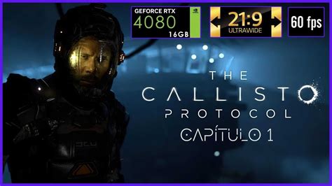 The Callisto Protocol Cap Tulo Gameplay Espa Ol Pc Ultrawide Youtube