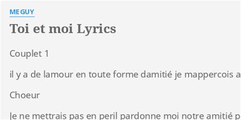 Toi Et Moi Lyrics By Meguy Couplet 1 Il Y