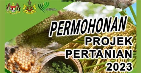 Permohonan Penyertaan Projek Pembangunan Pertanian Dibuka Edubestari