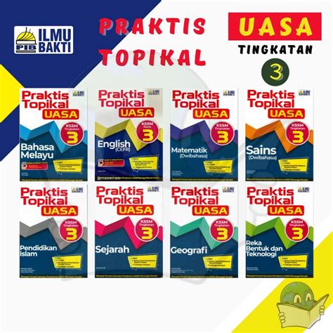 Buku Latihan Praktis Topikal UASA Tingkatan 3 KSSM 2024 BM Eng Islam