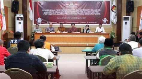 BREAKING NEWS KPU Sulawesi Utara Tetapkan 500 An Nama Masuk DCS DPRD