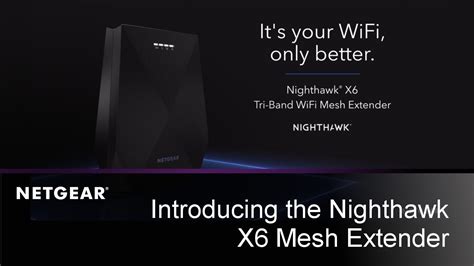 Introducing The NETGEAR Nighthawk X6 Tri Band WiFi Mesh Extender YouTube