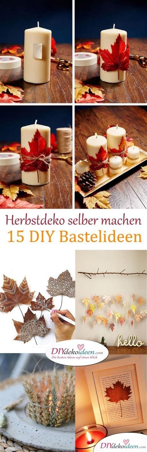 Herbstdeko selber machen 15 DIY Bastelideen für dritte Jahreszeit