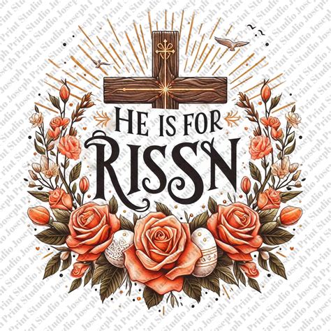 He Is Risen Png Sublimation Design Easter Cross Png Christian Easter