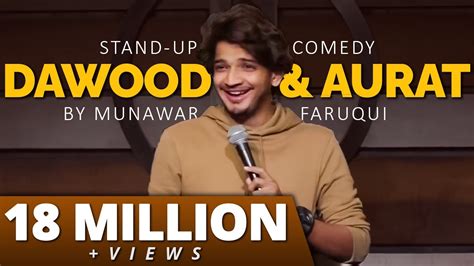 Dawood Yamraaj Aurat Stand Up Comedy By Munawar Faruqui YouTube