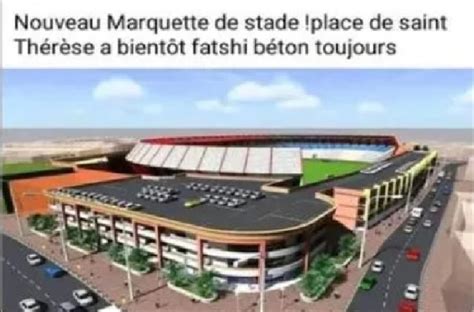 Kinshasa Fake Aucun Projet De Construction D Un Stade De Football