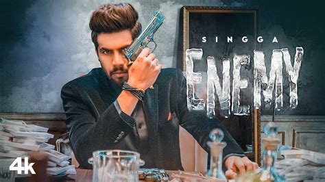 Punjabi Gana 2021 Latest Punjabi Song Enemy Sung By Singga