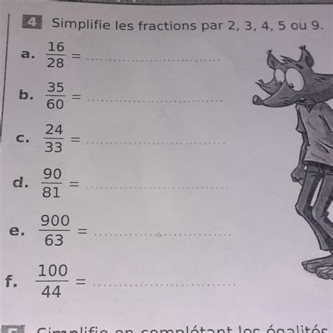 A Simplifie Les Fractions Par Ou Aider Moi Svp Merciii D