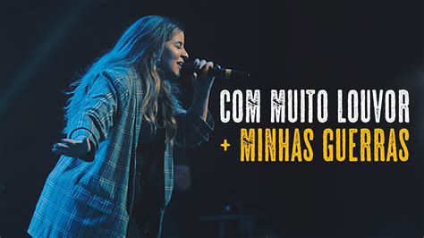 Carol Braga Muito Louvor Minhas Guerras Cover Ao Vivo YouTube