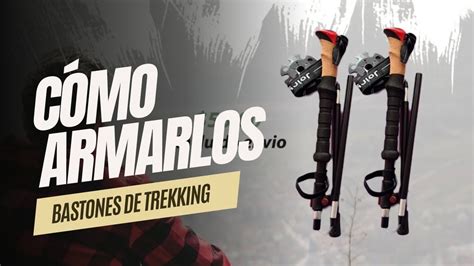 Bastones de trekking plegables cómo armarlos YouTube