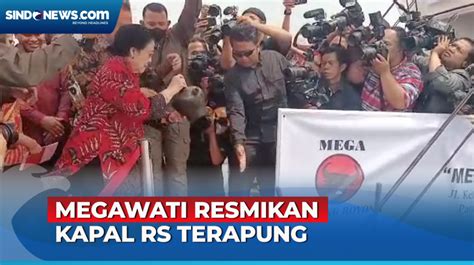 Pecahkan Kendi Megawati Resmikan Kapal Rs Terapung Laksamana