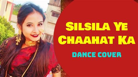 Silsila Ye Chaahat Ka Dance Cover Devdas Ashalata Creation