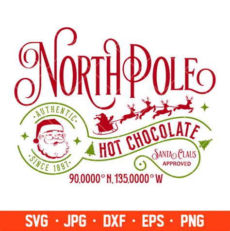 North Pole Svg North Pole Hot Chocolate Svg Christmas Svg Merry