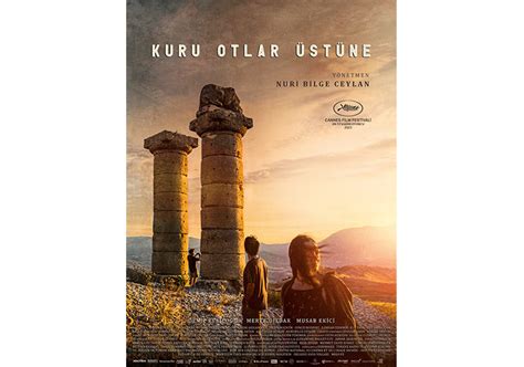 Nuri Bilge Ceylan N Kuru Otlar St Ne Filmi T Rkiye Pr Miyerini