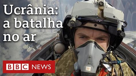 Guerra Na Ucrânia O Piloto Que Caça Mísseis Russos Bbc News Brasil