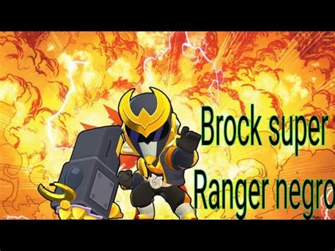 Brawl Stars Brock Super Ranger Negro Mi Favorito YouTube