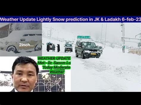 Weather Update Latest Met Dir Sonam Lotus Lightly Snow In Jk