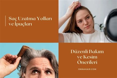 Saç Uzatma Yolları Doğal ve Etkili Çözümler ONNA HAIR