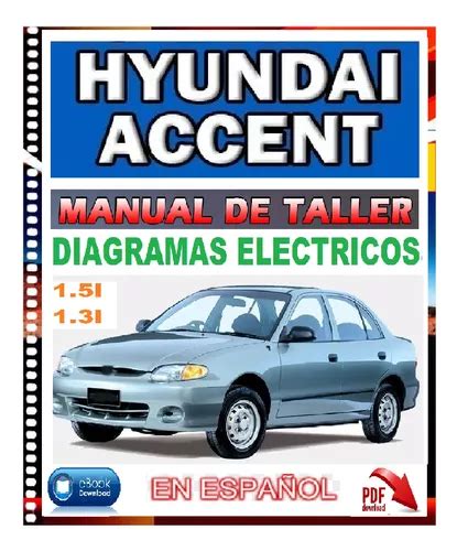 Hyundai Accent Manual De Taller Servicio Diagramas Electric Mercadolibre