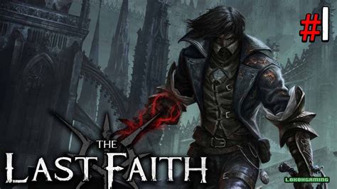 The Last Faith Espa Ol Impresiones Primeros Pasos