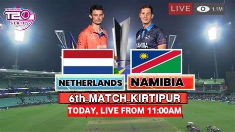 Netherlands Vs Namibia Nepal T I Tri Series Match Live Ned Vs