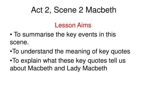 PPT - Act 2, Scene 2 Macbeth PowerPoint Presentation, free download - ID:1391774