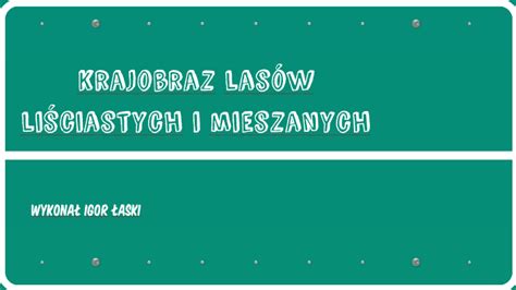 krajobraz lasów liściastych i mieszanych by igor marek