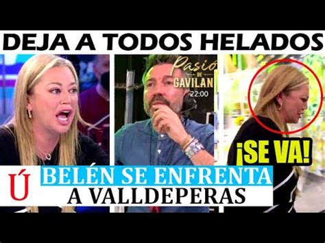 C Llate Bel N Esteban Se Encara A Valldeperas Y Abandona El Plat De