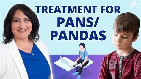 Treatment For Pans And Pandas Youtube