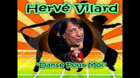 Herv Vilard Canta Danse Pour Moi Youtube Music