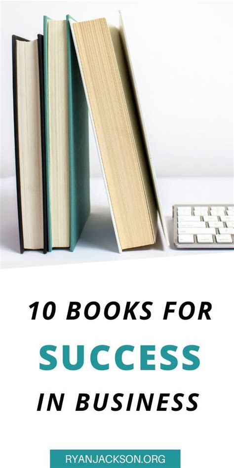 10 Books For Success In Business Success Business Business