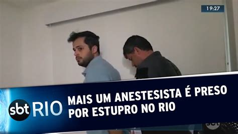 Mais um anestesista é preso por estupro no Rio YouTube