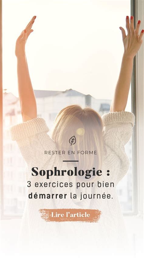 3 exercices de sophrologie pour bien démarrer la journée Beauté