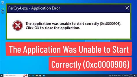 The Application Was Unable To Start Correctly 0xc0000906 Fix In Windows 10 11 8 7 Solved