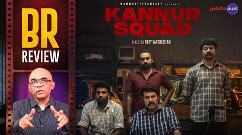 Kannur Squad Movie Review By Baradwaj Rangan Mammootty Roby