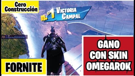 Fornite 😎 Skin Omegarok 😉 Cero ConstrucciÓn👍 Victoria Magistral 💪