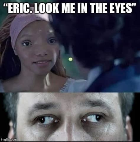 Look Me In The Eyes Tell Me What You See 9GAG