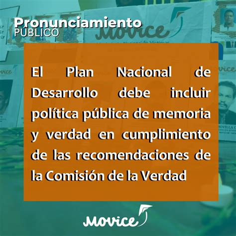 El Plan Nacional De Desarrollo Debe Incluir Política Pública De Memoria