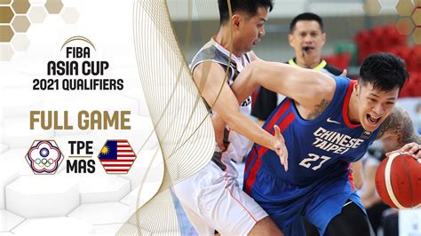 Chinese Taipei v Malaysia - Full Game - FIBA Asia Cup 2021 Qualifiers - FIBA.basketball