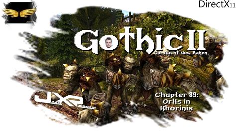 Jack Zockt Gothic 2 DNDR 89 Orks In Khorinis Lets Play YouTube