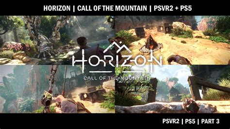 🌈horizon Call Of The Mountain With Psvr2 Playstation 5 Part 3