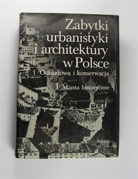 Zabytki urbanistyki i architektury w Polsce Brześć Kujawski Kup