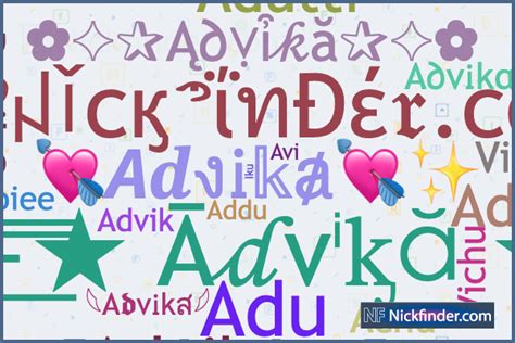 Nicknames for Advika: Advi, Addu, ༺Advͥ𝕚kͣaͫ༻, Adu, Devil Queen