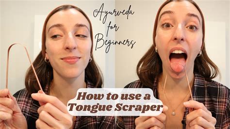 How To Use A Tongue Scraper Ayurveda Practices For Beginners Vlogmas