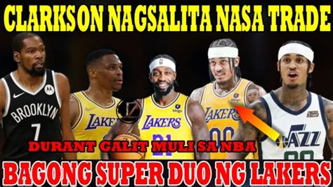 Bagong Super Duo Sa Lakers Clarkson Nagsalita Nasa Wakas Sa Trade